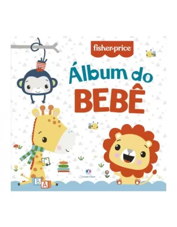 ALBUM DO BEBE FISHER-PRICE CAPA DURA /92247